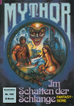Mythor 105: Im Schatten der Schlange, Hugh Walker