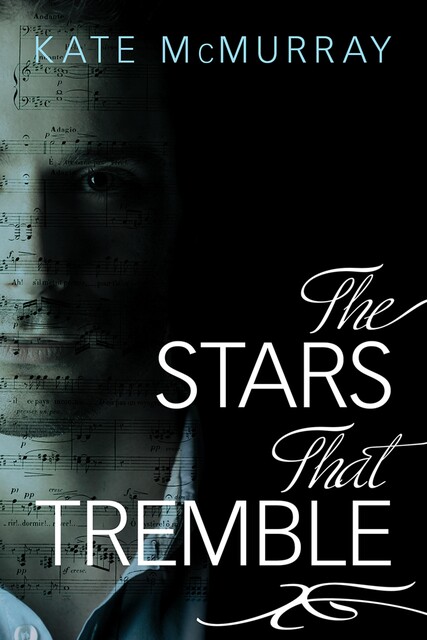 The Stars That Tremble, Kate McMurray