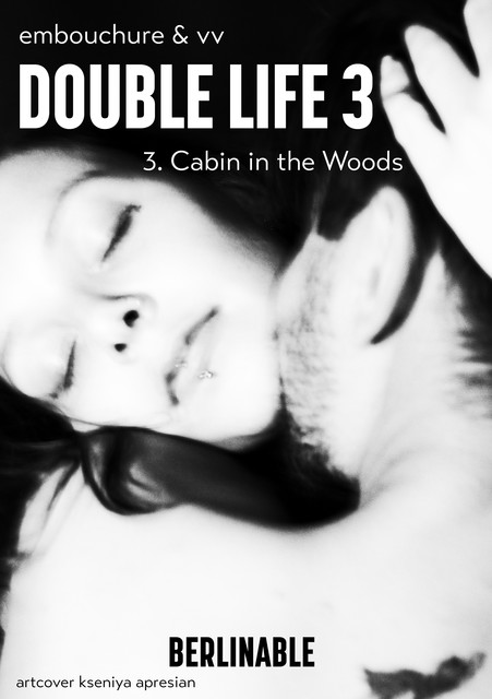 Double Life – Episode 3, amp, Embouchure, VV