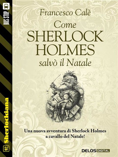 Come Sherlock Holmes salvò il Natale, Francesco Calè