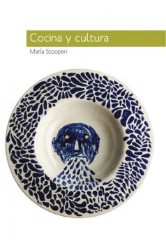 Cocina y cultura, María Stoopen