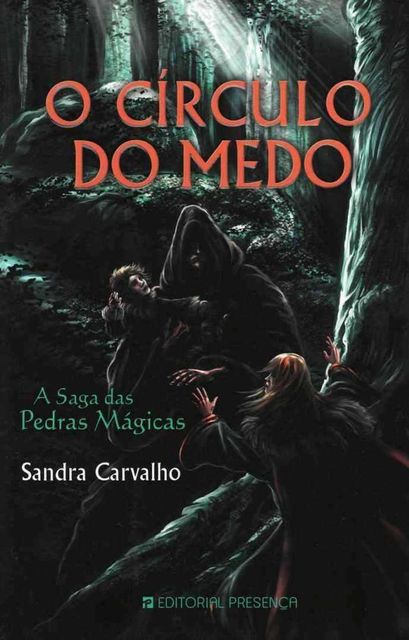 O Círculo do Medo, Sandra Carvalho