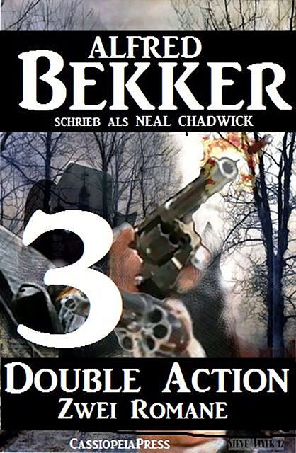 Double Action 3 – Zwei Romane, Alfred Bekker