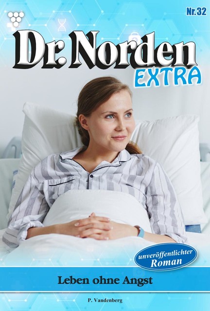 Dr. Norden Extra 32 – Arztroman, Patricia Vandenberg