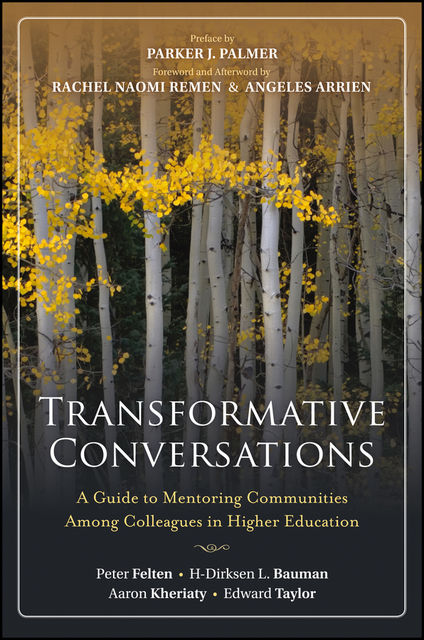 Transformative Conversations, Edward Taylor, Peter Felten, Aaron Kheriaty, H-Dirksen L.Bauman