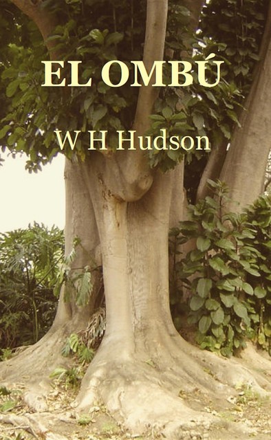 El Ombú, W.H.Hudson
