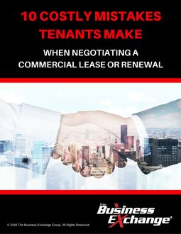 10 Costly Mistakes Tenants Make When Negotiating a Commercial Lease or Renewal, Dale Willerton, Jeff Grandfield