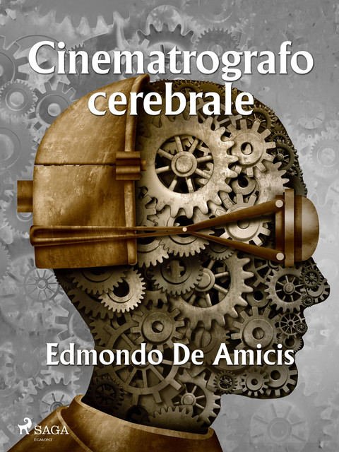 Cinematrografo cerebrale, Edmondo De Amicis