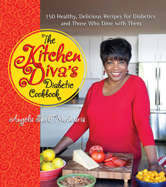 The Kitchen Diva's Diabetic Cookbook, Angela Shelf Medearis