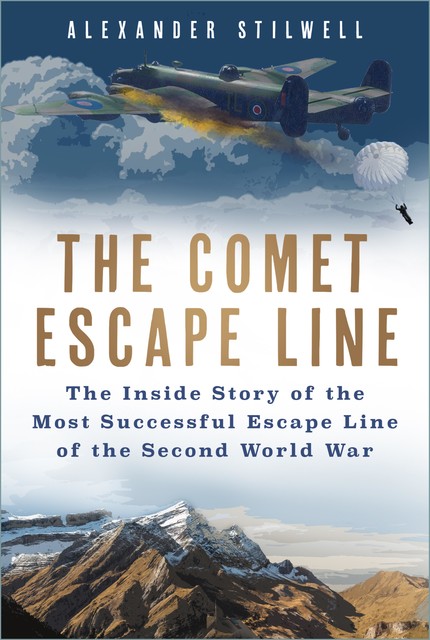 The Comet Escape Line, Alexander Stilwell