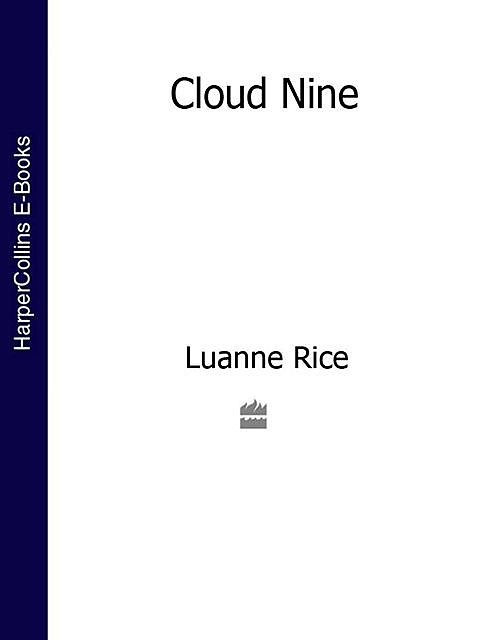 Cloud Nine, Luanne Rice