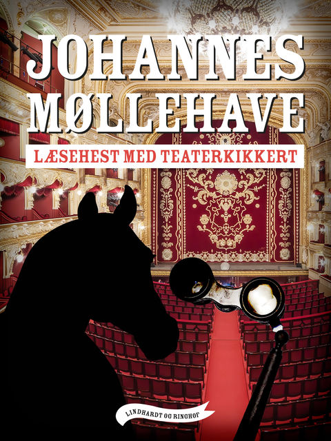 Læsehest med teaterkikkert, Johannes Møllehave