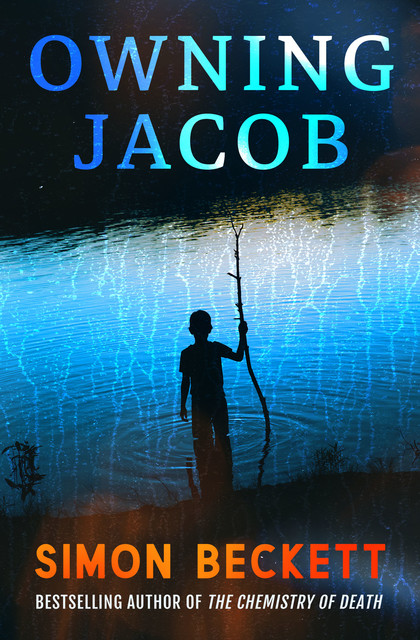 Owning Jacob, Simon Beckett