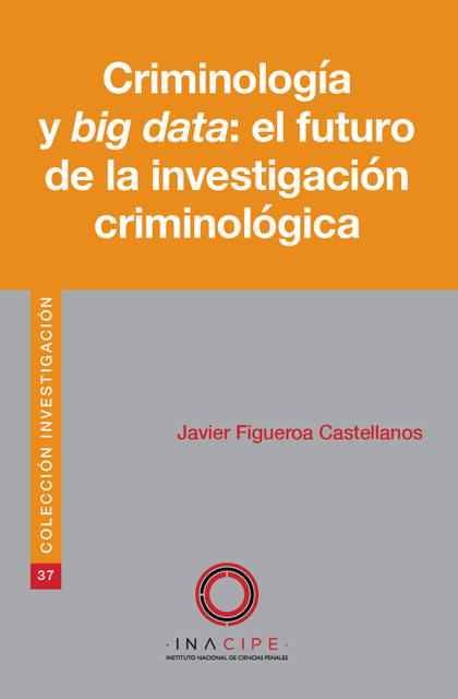 Criminología y Big data, Javier Castellanos