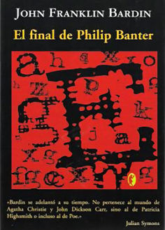 El Final De Philip Banter, John Franklin Bardin