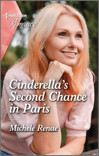 Cinderella's Second Chance in Paris, Michele Renae