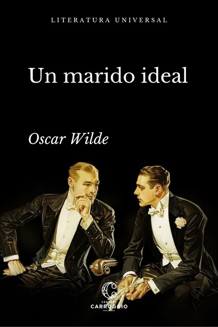 Un marido ideal, Oscar Wilde