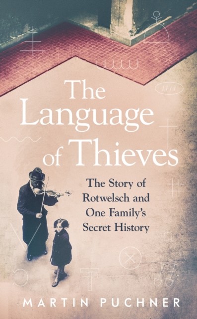 Language of Thieves, Martin Puchner