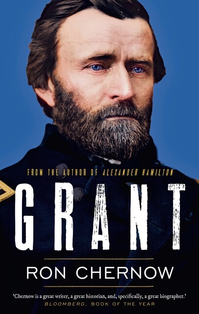 Grant, Ron Chernow