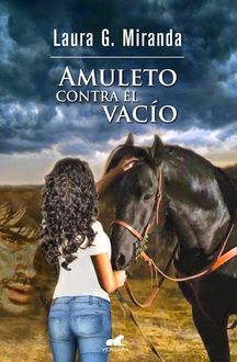 Amuleto Contra El Vacío, Laura G. Miranda