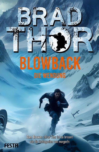 BLOWBACK- Die Wendung, Brad Thor