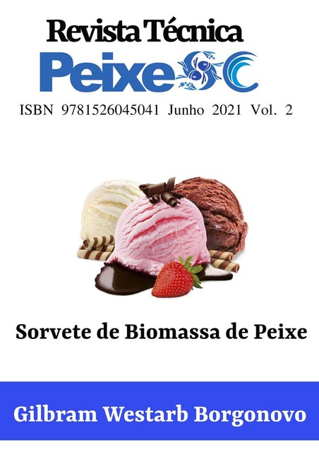 Revista Peixe SC- Sorvete de Bomassa de Peixe, Gilbram Westarb Borgonovo