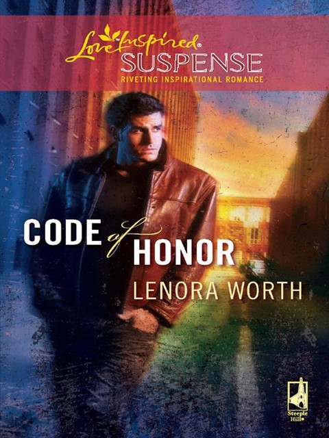 Code of Honor, Lenora Worth