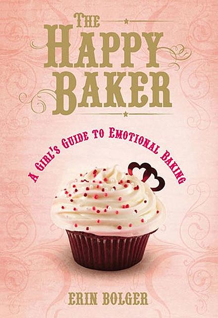 The Happy Baker, Erin Bolger