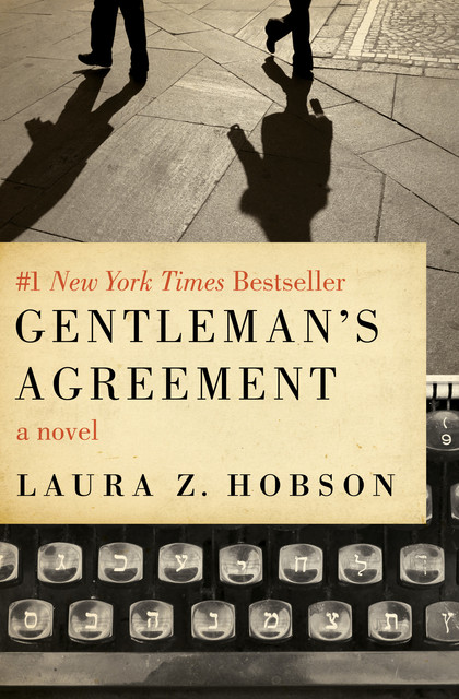 Gentleman's Agreement, Laura Z. Hobson