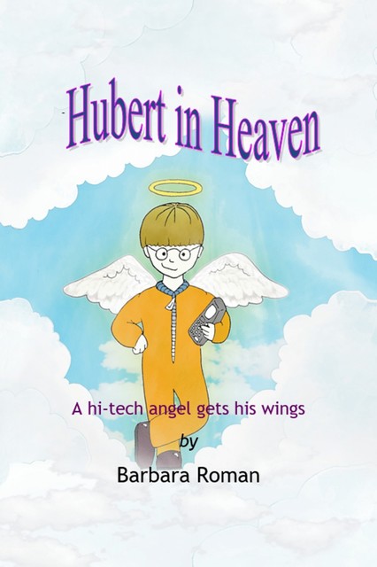 Hubert in Heaven, Roman