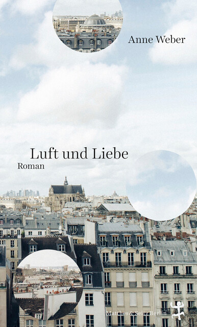 Luft und Liebe, Anne Weber