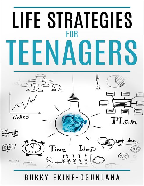 Life Strategies for Teenagers, Bukky Ekine-Ogunlana