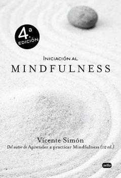 Iniciación al Mindfulness, Vicente Simón