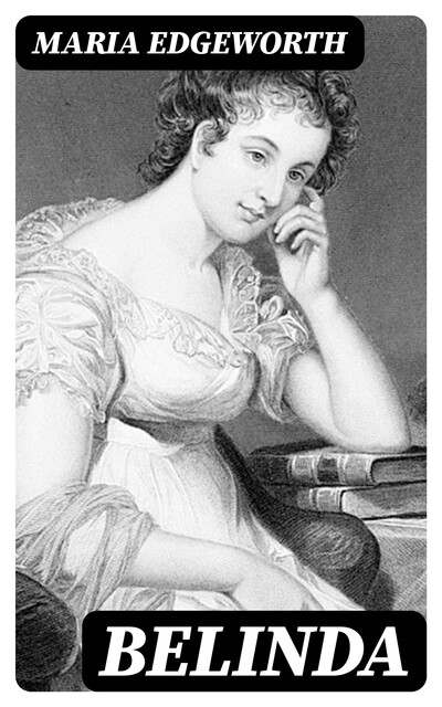 Tales and Novels — Volume 03, Maria Edgeworth