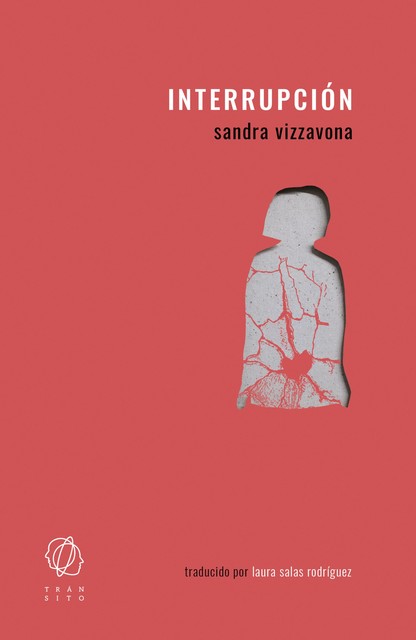 Interrupción, Sandra Vizzavona