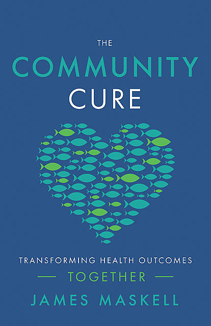 The Community Cure, James Maskell