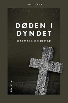 Døden i dyndet, Stephan Garmark, David Garmark, Morten Remar