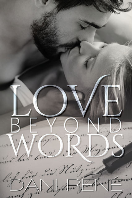 Love Beyond Words, Dani René