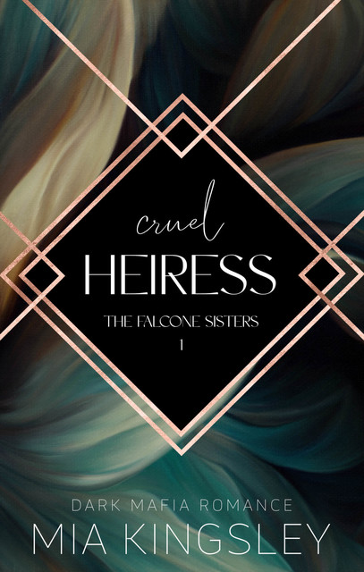 Cruel Heiress, Mia Kingsley