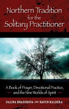 NORTHERN TRADITION FOR THE SOLITARY PRACTITIONER – ebook, Galina Krasskova