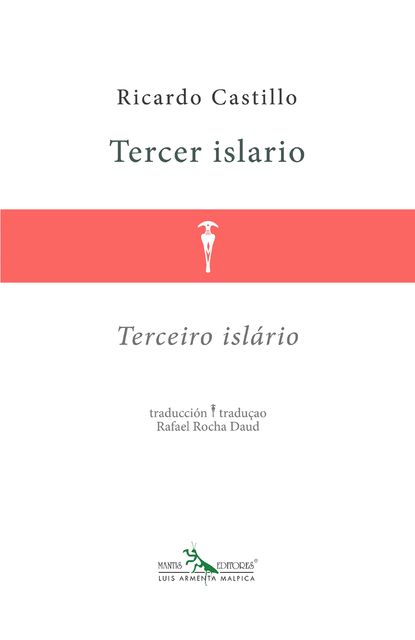 Tercer islario – Terceiro islário, Ricardo Castillo