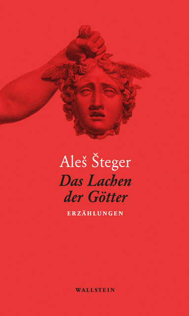 Das Lachen der Götter, Aleš Šteger