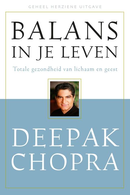 Balans in je leven, Deepak Chopra
