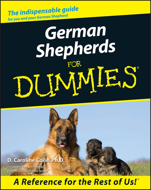 German Shepherds For Dummies, D.Caroline Coile