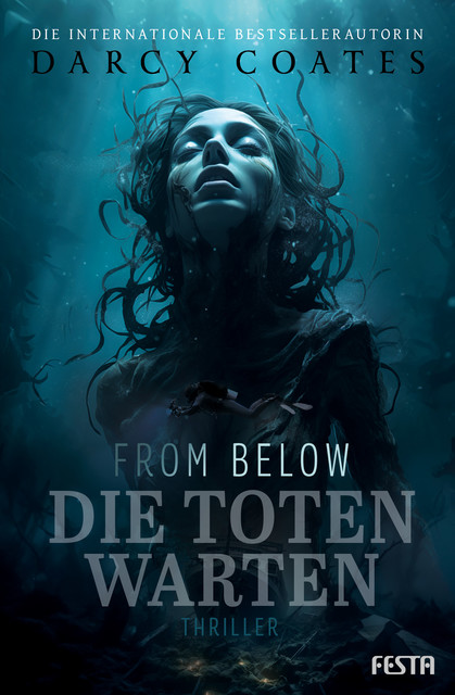 From Below – Die Toten warten, Darcy Coates