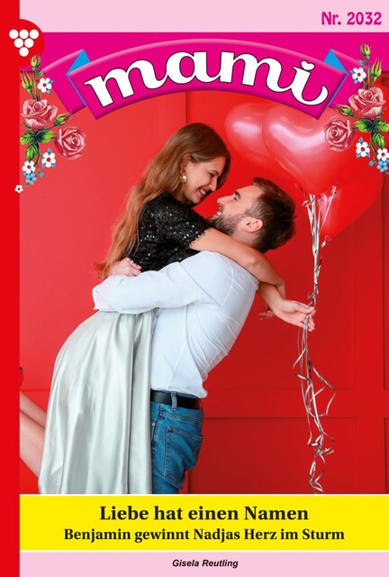 Mami 2032 – Familienroman, Reutling Gisela