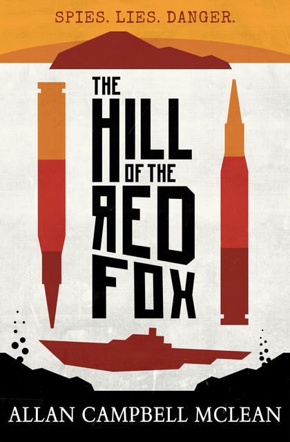 The Hill of the Red Fox, Allan Campbell McLean