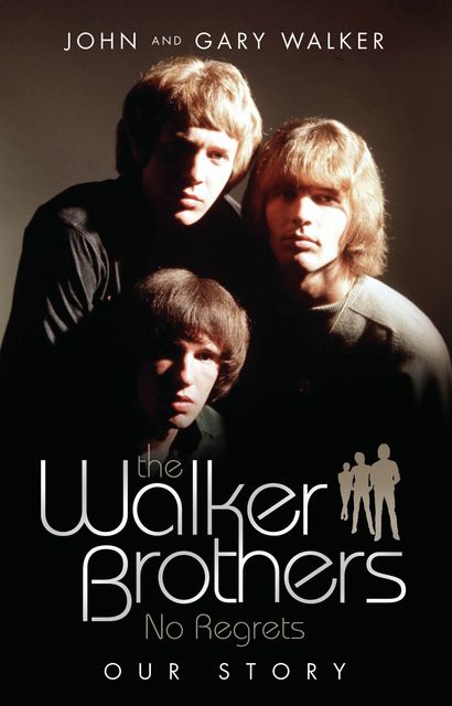 The Walker Brothers, John Walker, Gary Walker
