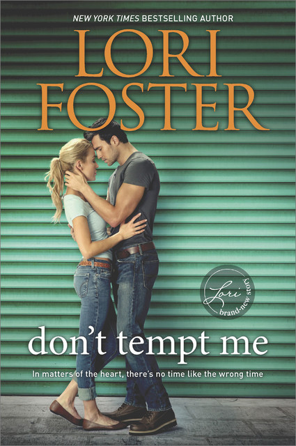 Don't Tempt Me, Lori Foster