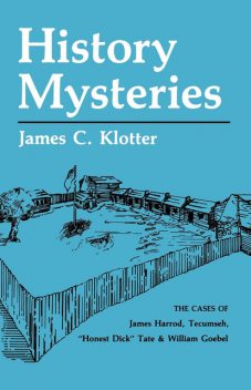 History Mysteries, James C.Klotter